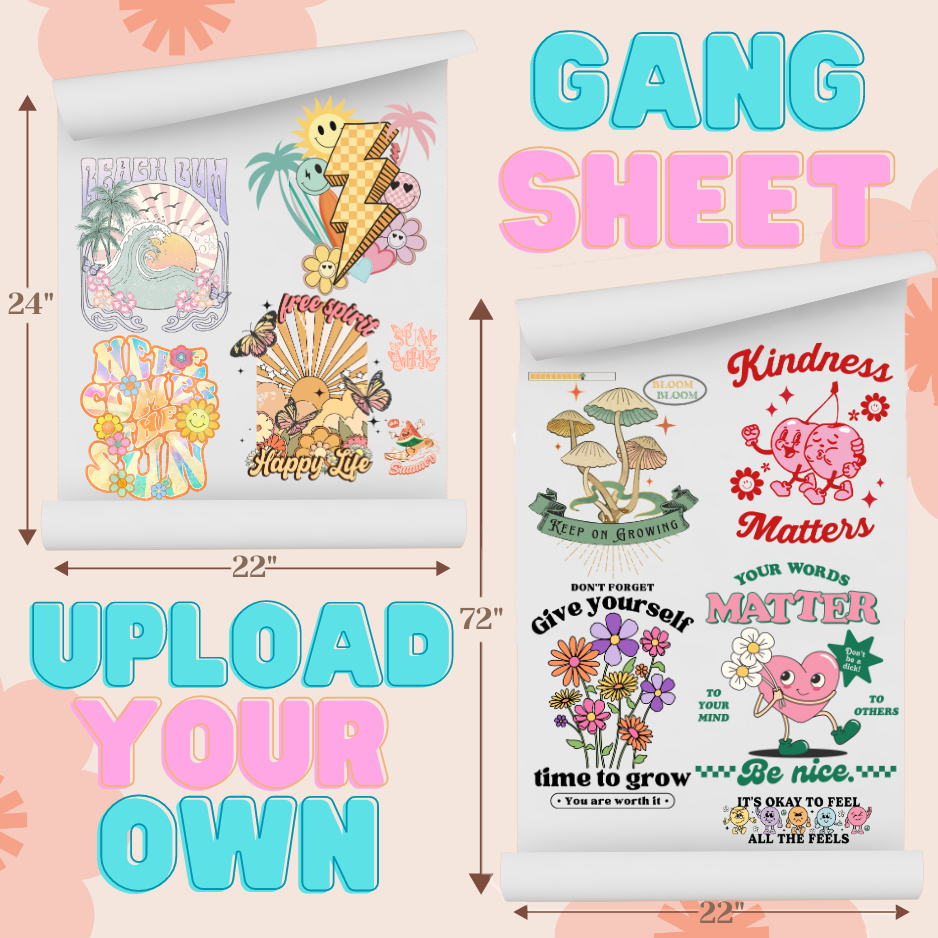 Upload Your Own Gang Sheet - DTF Transfer