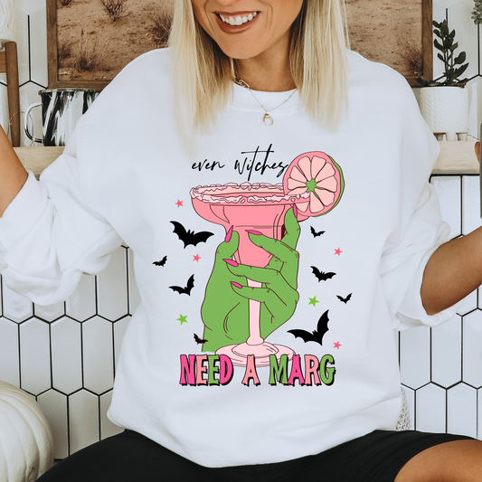 Even Witches Need A Marg - DTF Transfer