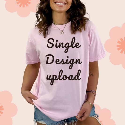 Upload Your Own Single Design - DTF Transfer