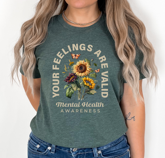 Your Feelings Are Valid Sunflowers - DTF Transfer