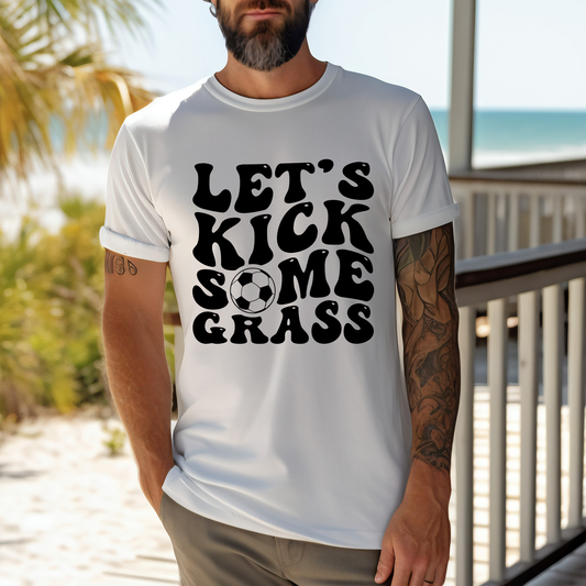 Lets Kick Some Grass Soccer Black - DTF Transfer