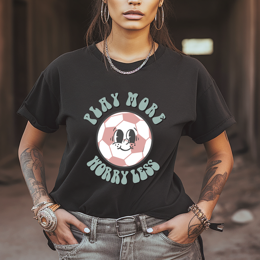 Play More Worry Less Pink Soccer - DTF Transfer